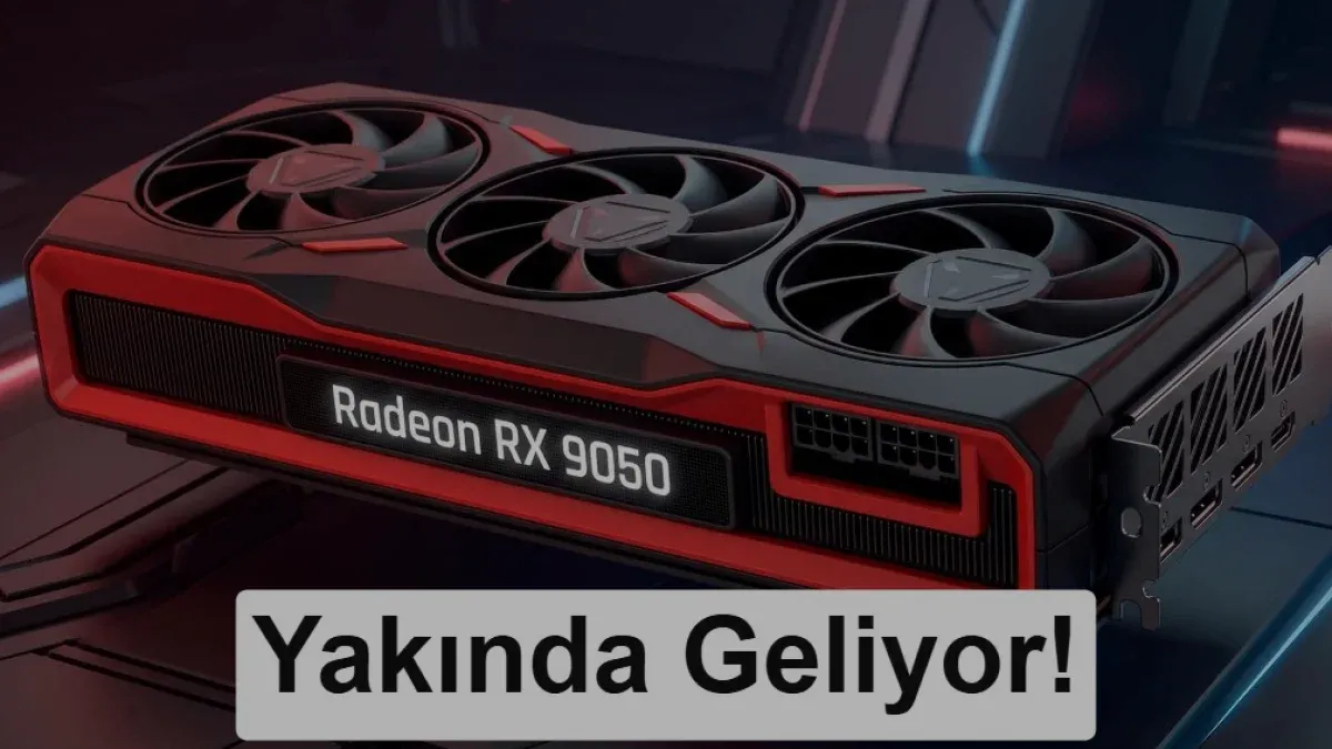 AMD Radeon RX 9050 4 GB teknik özellikleri resmen netleşti