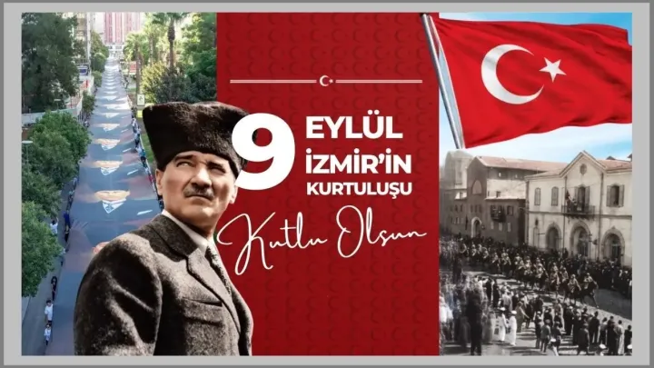İzmir’in Kurtuluşunun 104. Yılı: 9 Eylül’ün Tarihi Önemi